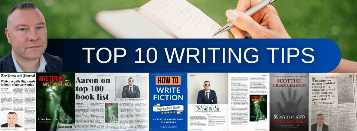Top 10 Writing Tips Author Creative Writing Advice Aspiring Writers Best Practices Techniques Book Guides Resources Tricks Fictions Stories Productivity Strategies